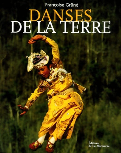 Livrenpoche : Danses de la terre - Françoise Gründ - Livre