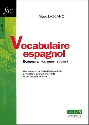 Livrenpoche : Vocabulaire espagnol : économie politique société nouvelle édition - M. Lazcano - Livre