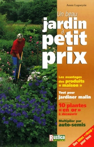 Livrenpoche : Un jardin à petit prix - Annie Lagueyrie - Livre