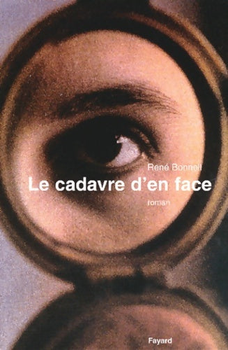 Livrenpoche : Le cadavre d'en face - René Bonnell - Livre