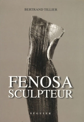 Livrenpoche : Fénosa - Bertrand Tillier - Livre