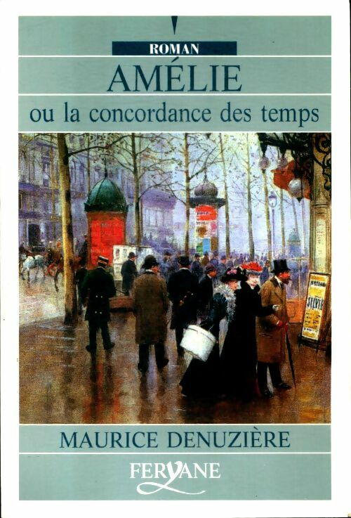 Livrenpoche : Amélie ou la concordance des temps - Maurice Denuzière - Livre
