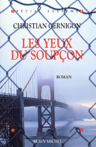 Livrenpoche : Les yeux du soupçon - Christian Gernigon - Livre