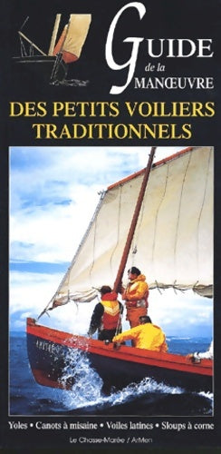 Guide de la manoeuvre des petits voiliers - Collectif - Livre