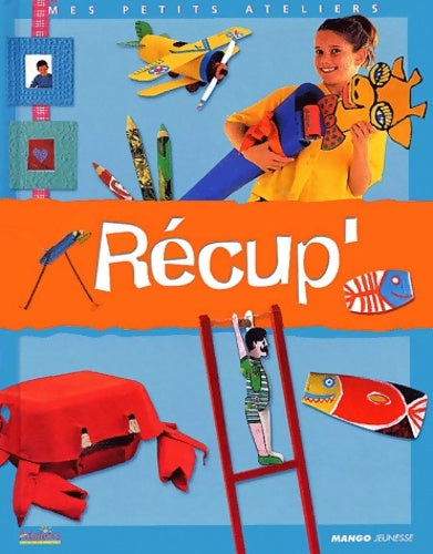 Livrenpoche : Recup' - Anonyme - Livre