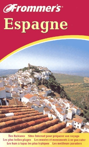 Livrenpoche : Guide frommer's Espagne - Darwin Porter - Livre