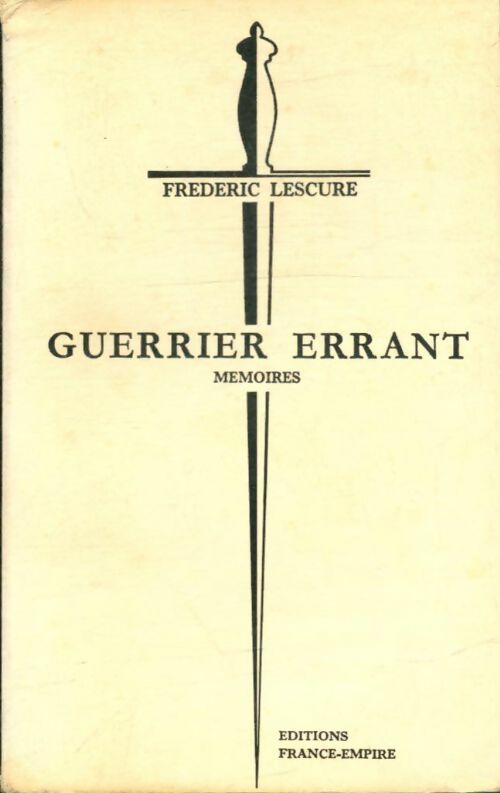 Livrenpoche : Guerrier errant - Frédéric Lescure - Livre