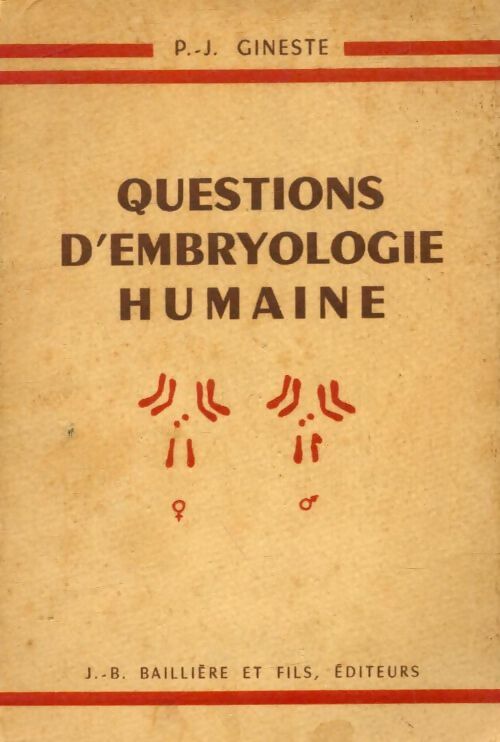 Livrenpoche : Questions d'embryologie humaine - P.J Gineste - Livre