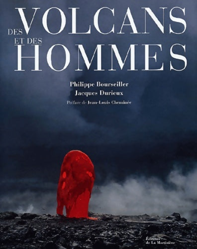 Livrenpoche : Des volcans et des hommes - Philippe Bourseiller - Livre
