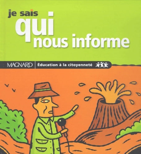 Livrenpoche : Je sais qui nous informe - Mancy - Livre