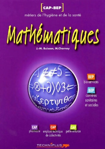 Livrenpoche : Mathématiques métiers de santé CAP et BEP - Charnay - Livre