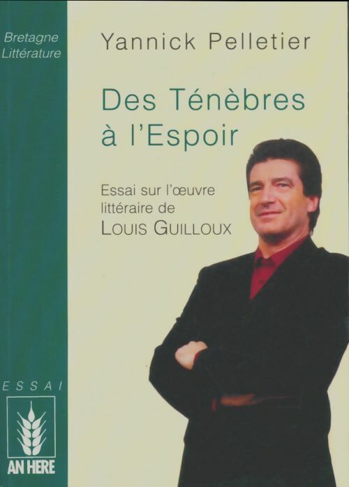 Livrenpoche : Des ténèbres à l'espoir - Yannick Pelletier - Livre