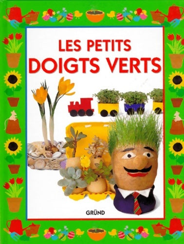 Livrenpoche : Les petits doigts verts - Mary-an Van Hage - Livre