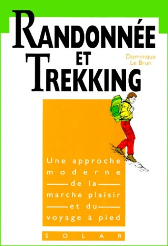 Livrenpoche : Randonnée et trekking - Dominique Le Brun - Livre
