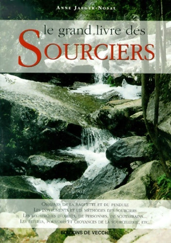 Le grand livre des sourciers - Anne Jaeger-nosal - Livre