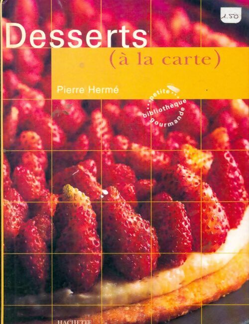 Livrenpoche : Desserts - Pierre Hermé - Livre