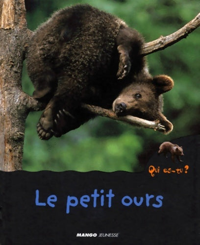 Livrenpoche : Le petit ours - Valérie Guidoux - Livre