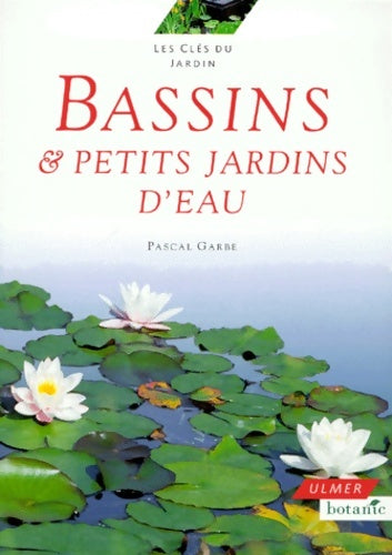 Livrenpoche : Bassins et petits jardins d'eau - Garbe - Livre