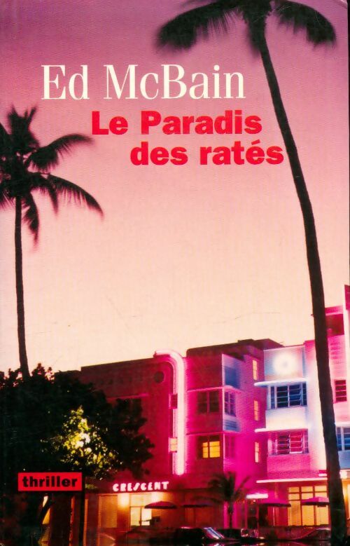 Livrenpoche : Le paradis des ratés - Ed McBain - Livre