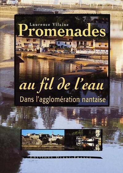 Livrenpoche : Promenades au fil de l'eau dans l'agglomération nantaise - Laurence Vilaine - Livre