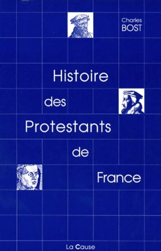 Livrenpoche : Histoire des protestants en France - Charles Bost - Livre