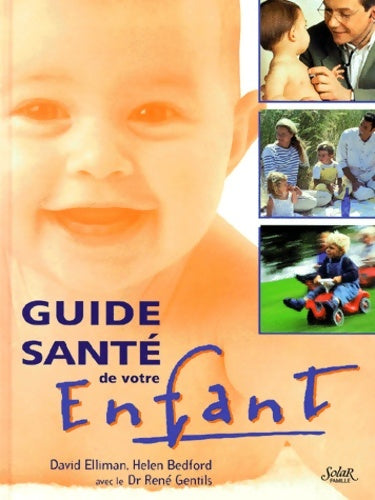 Livrenpoche : Guide santé de votre enfant - Elliman - Livre