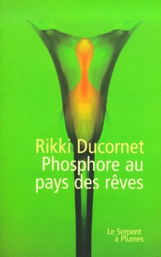 Livrenpoche : Phosphore - R. Ducornet - Livre