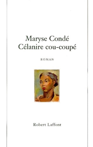 Livrenpoche : Célanire cou-coupé - Maryse Condé - Livre