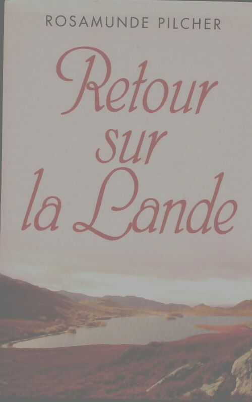Livrenpoche : Retour sur la lande - Rosamunde Pilcher - Livre