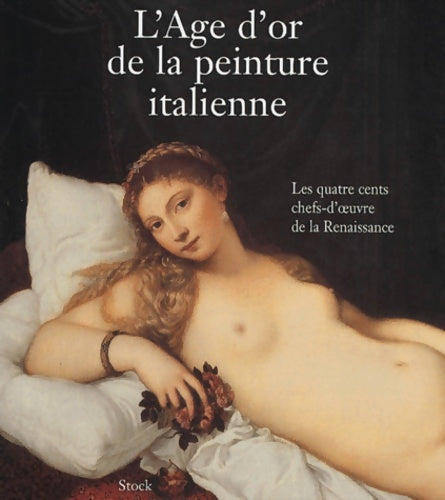 Livrenpoche : l'âge d'or de la peinture italienne - Collectif - Livre
