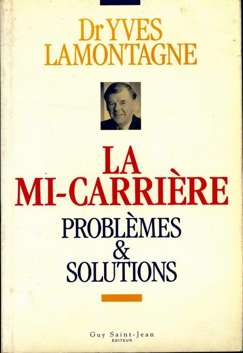 Livrenpoche : La mi-carriere problèmes et solutions - Lamontagne - Livre