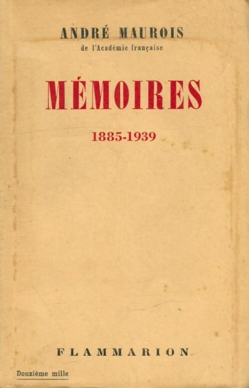 Livrenpoche : Mémoires 1885-1939 - André Maurois - Livre