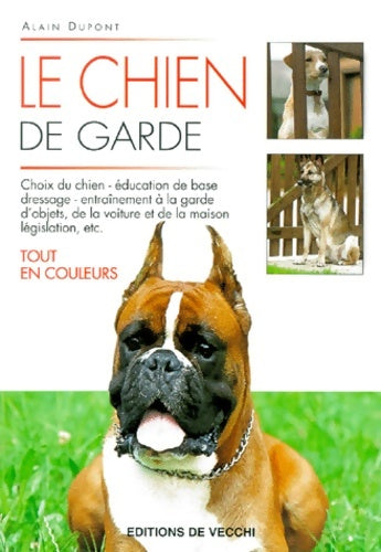 Livrenpoche : Le chien de garde - Alain Dupont - Livre