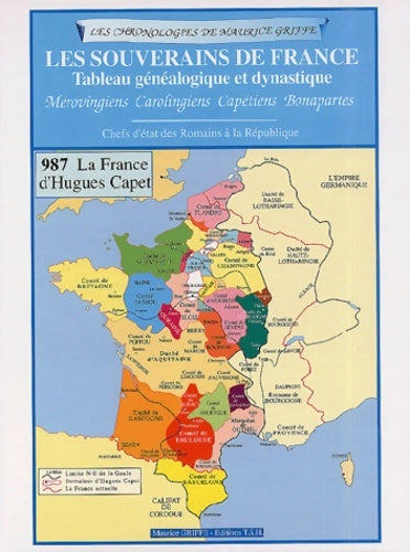 Livrenpoche : Les souverains de France - tableau généalogique et dynastique - Maurice Griffe - Livre