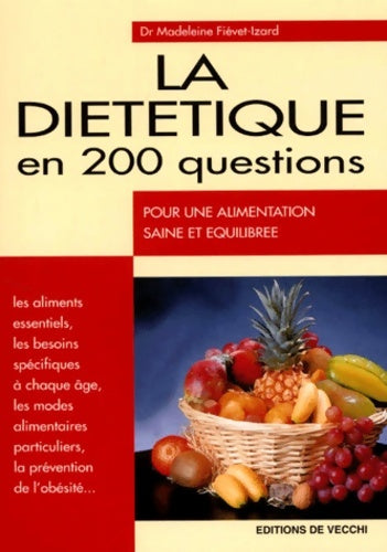 Livrenpoche : La diététique en 200 questions - Madeleine Fiévet-Izard - Livre
