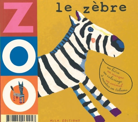 Livrenpoche : Le zèbre le lion - Anne Weiss - Livre