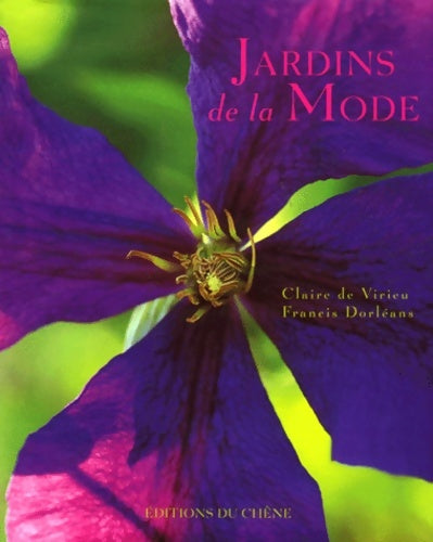 Livrenpoche : Jardins de la mode - Claire De Virieu - Livre