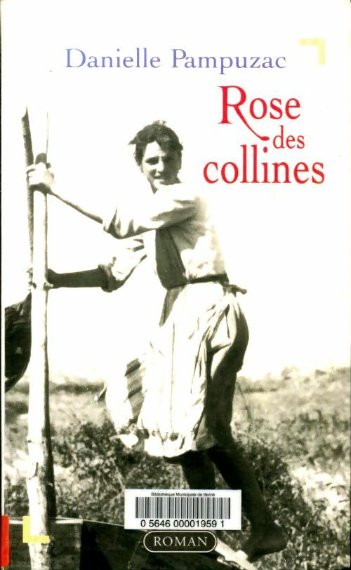 Livrenpoche : Rose des collines - Danielle Pampuzac - Livre