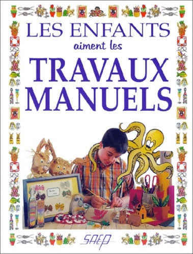 Livrenpoche : Les enfants aiment les travaux manuels - Collectif - Livre