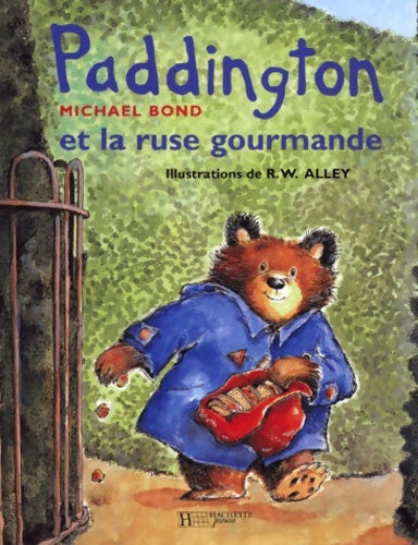 Livrenpoche : Paddington et la ruse gourmande - Michael Bond - Livre