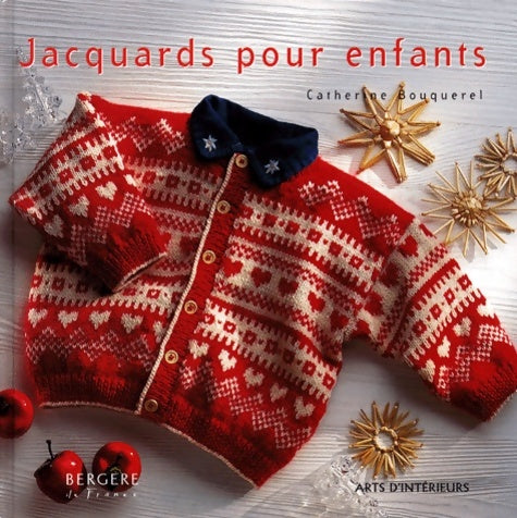 Jacquards pour enfants - Catherine Bouquerel - Livre
