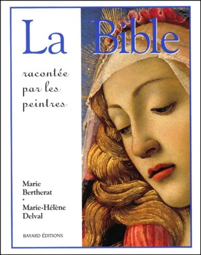 Livrenpoche : La bible racontée par les peintres - Marie Bertherat - Livre