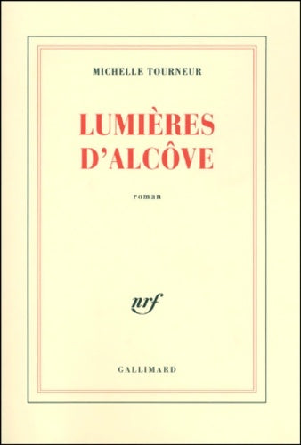 Livrenpoche : Lumières d'alcôve - Michelle Tourneur - Livre