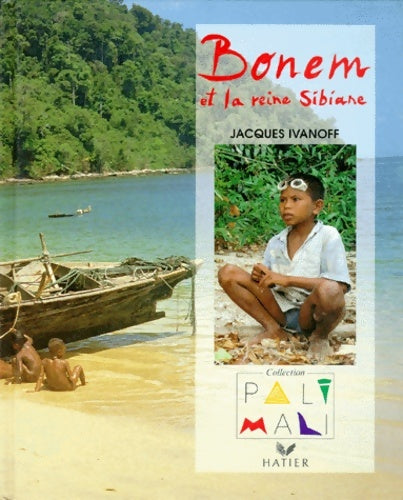 Livrenpoche : Bonem et la reine sibiane- chez les moken - Ivanoff-j - Livre