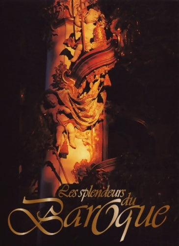 Livrenpoche : Les splendeurs du baroque - François Papeians De Morchoven - Livre