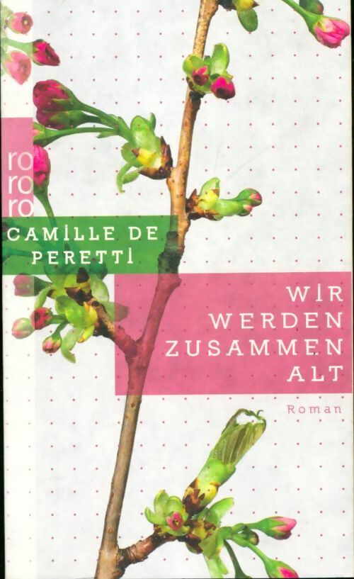 Livrenpoche : Wir werden zusammen alt - Camille De Peretti - Livre