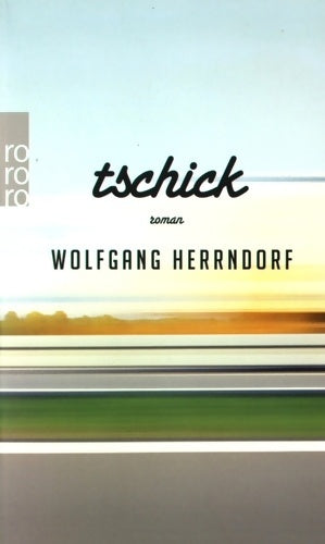 Livrenpoche : Tschick - Wolfgang Herrndorf - Livre