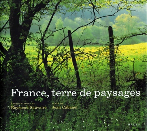 Livrenpoche : France terre de paysages - Jean Cabanel - Livre