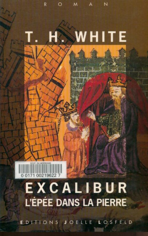 Livrenpoche : La quête du roi Arthur i : excalibur l'épée dans la pierre - Terence Hanbury White - Livre