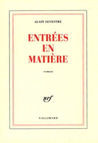 Livrenpoche : Entrées en matière - Alain Sevestre - Livre